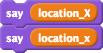 带有不区分大小写的变量名 location_x(小写 x)和 location_X(大写 X)的块。