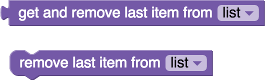 A value block that removes and returns the last item in a list and a statement block that just removes the last item in a last.